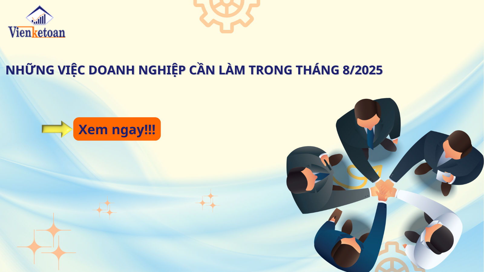 Những việc doanh nghiệp cần làm trong tháng 8/2025